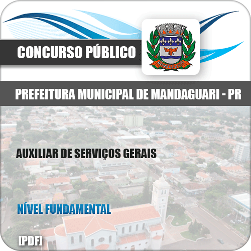 Apostila Pref Mandaguari PR 2019 Auxiliar de Serviços Gerais