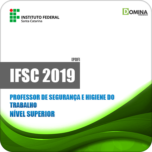 Apostila IFSC 2019 Professor de Segurança e Higiene do Trabalho