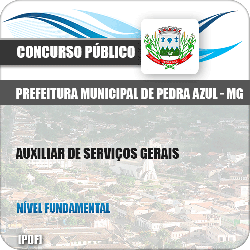 Apostila Pref Pedra Azul MG 2019 Auxiliar de Serviços Gerais