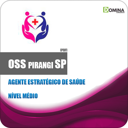 Apostila Concurso OSS Pirangi SP 2019 Agente Estratégico de Saúde