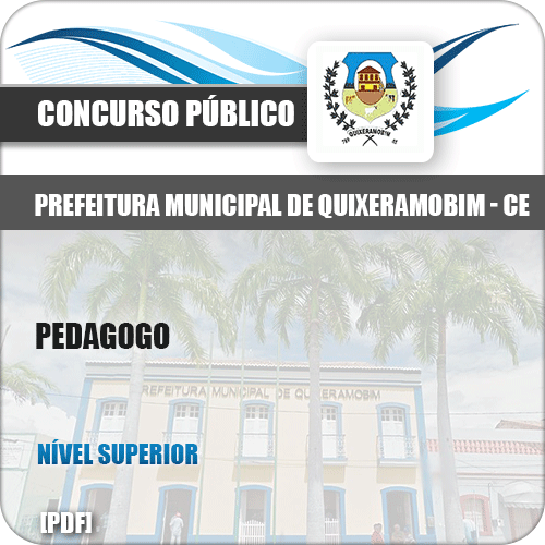 Apostila Concurso Pref Quixeramobim CE 2019 Pedagogo