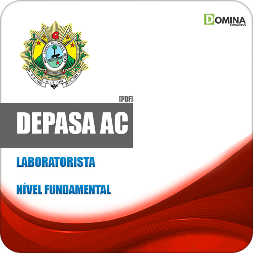 Apostila Processo Seletivo DEPASA AC 2019 Laboratorista