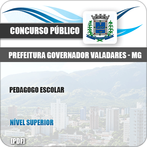 Apostila Pref Governador Valadares MG 2019 Pedagogo Escolar