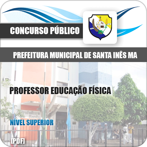 Apostila Pref de Santa Inês MA 2020 Professor Educação Física