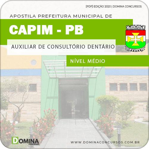 Apostila Pref de Capim PB 2020 Auxiliar Consultório Dentário