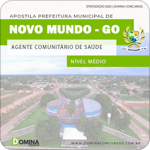 Apostila Pref Mundo Novo GO 2020 Agente Comunitário Saúde