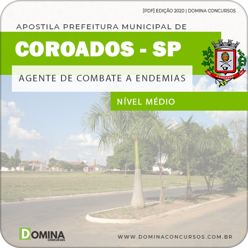 Apostila Pref Coroado SP 2020 Agente de Combate a Endemias