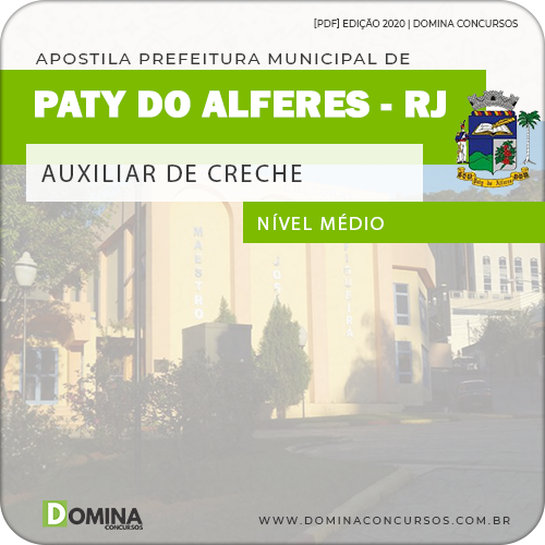 Apostila Pref Paty do Alferes RJ 2020 Auxiliar de Creche