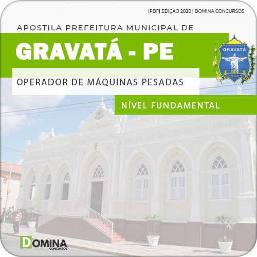 Apostila Pref Gravatá PE 2020 Operador de Máquinas Pesadas