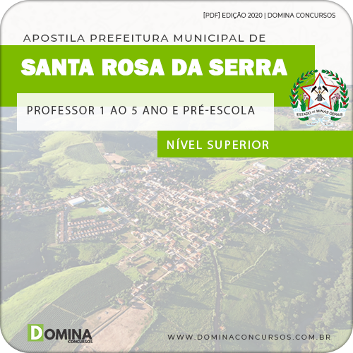 Apostila Pref Santa Rosa Serra MG 2020 Prof Pré Escola ao 5 ano