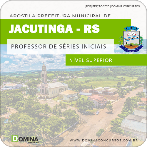 Apostila Concurso Pref Jacutinga RS 2020 Professor Séries Iniciais