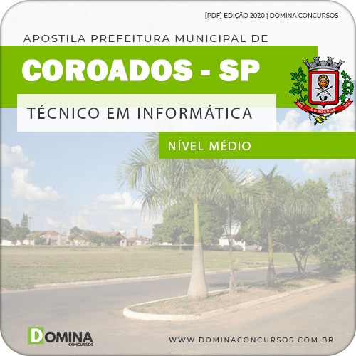 Apostila Concurso Pref Coroado SP 2020 Técnico em Informática