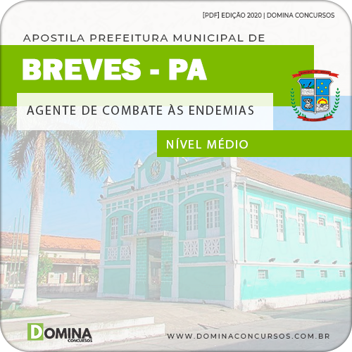 Apostila Pref Breves PA 2020 Agente Combate às Endemias