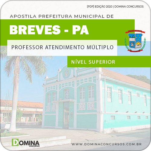 Apostila Pref Breves PA 2020 Professor Atendimento Múltiplo