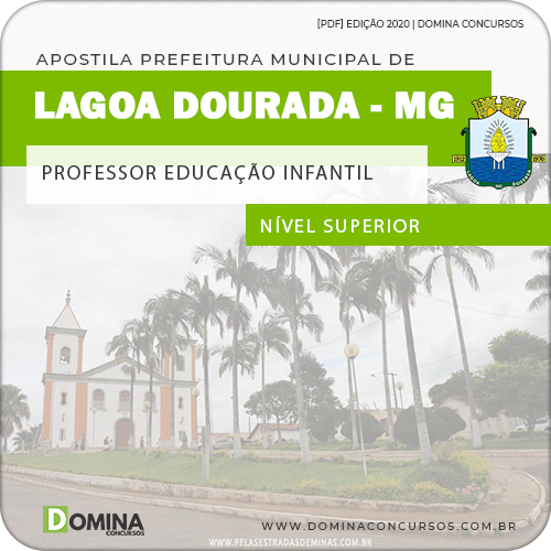 Apostila Pref Lagoa Dourada MG 2020 Prof Educação Infantil