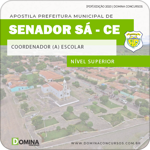 Apostila Pref Senador Sá CE 2020 Coordenador Escolar