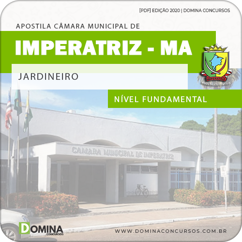 Apostila Concurso Câmara Imperatriz MA 2020 Jardineiro