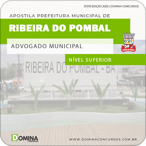 Apostila Ribeira do Pombal BA 2020 Advogado Municipal