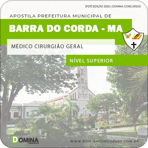 Apostila Pref Barra do Corda MA 2020 Médico Cirurgião Geral