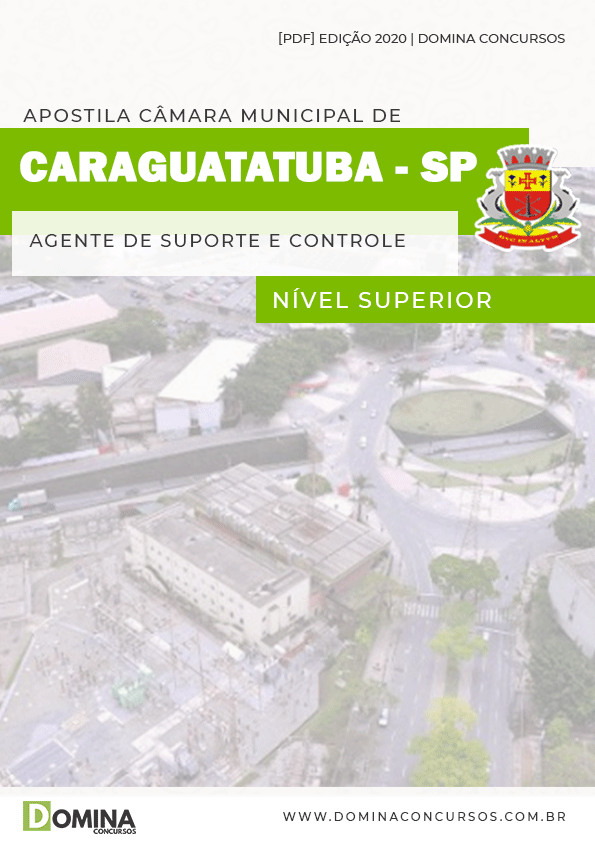 Apostila Câmara Caraguatatuba SP 2020 Agente Suporte Controle