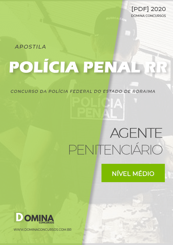 Apostila Concurso Polícia Penal RR 2020 Agente Penitenciário