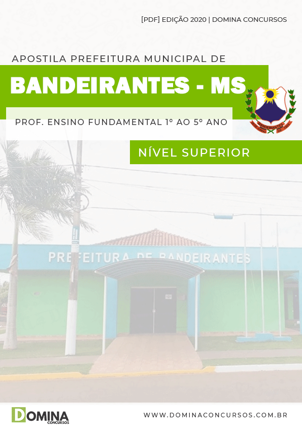 Apostila Pref Bandeirantes MS 2020 Professor 1º ao 5º Ano