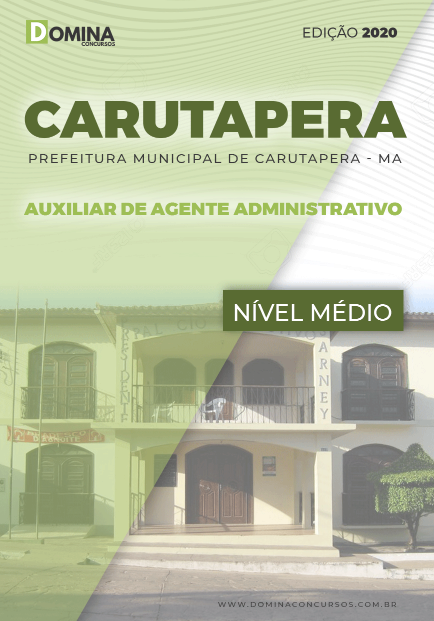 Apostila Pref Carutapera MA 2020 Auxiliar Agente Administrativo