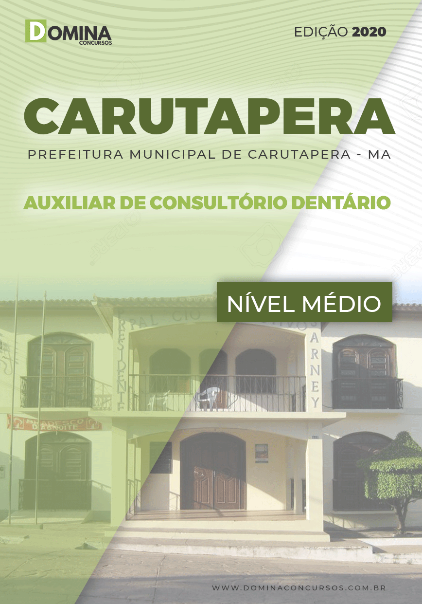 Apostila Pref Carutapera MA 2020 Auxiliar Consultório Dentário