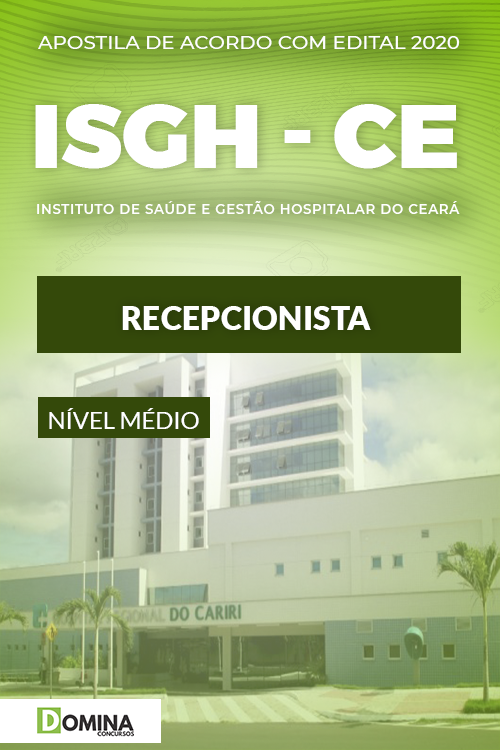 Apostila Concurso Público ISGH CE 2020 Recepcionista