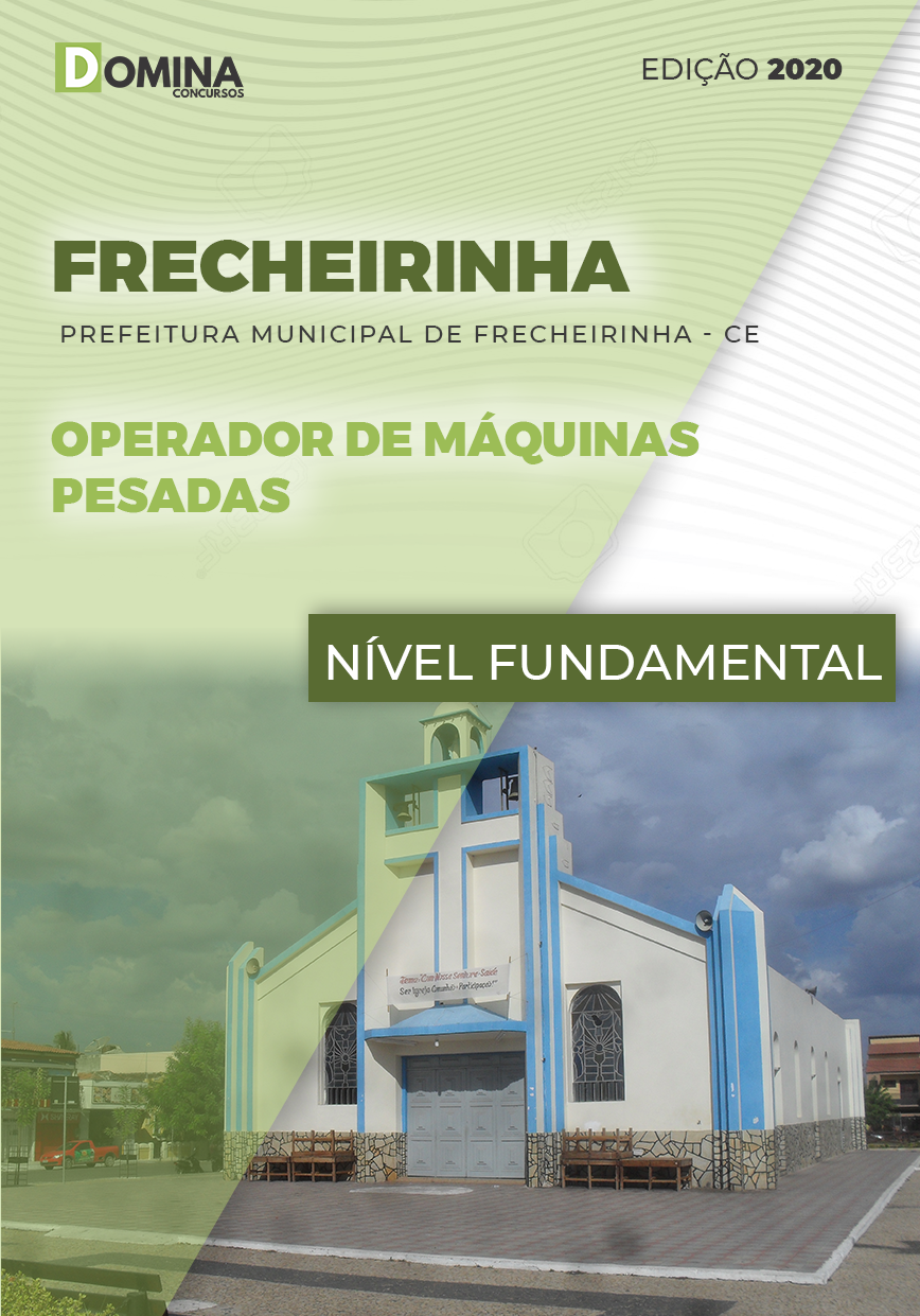 Apostila Frecheirinha CE 2020 Operador de Máquinas Pesadas