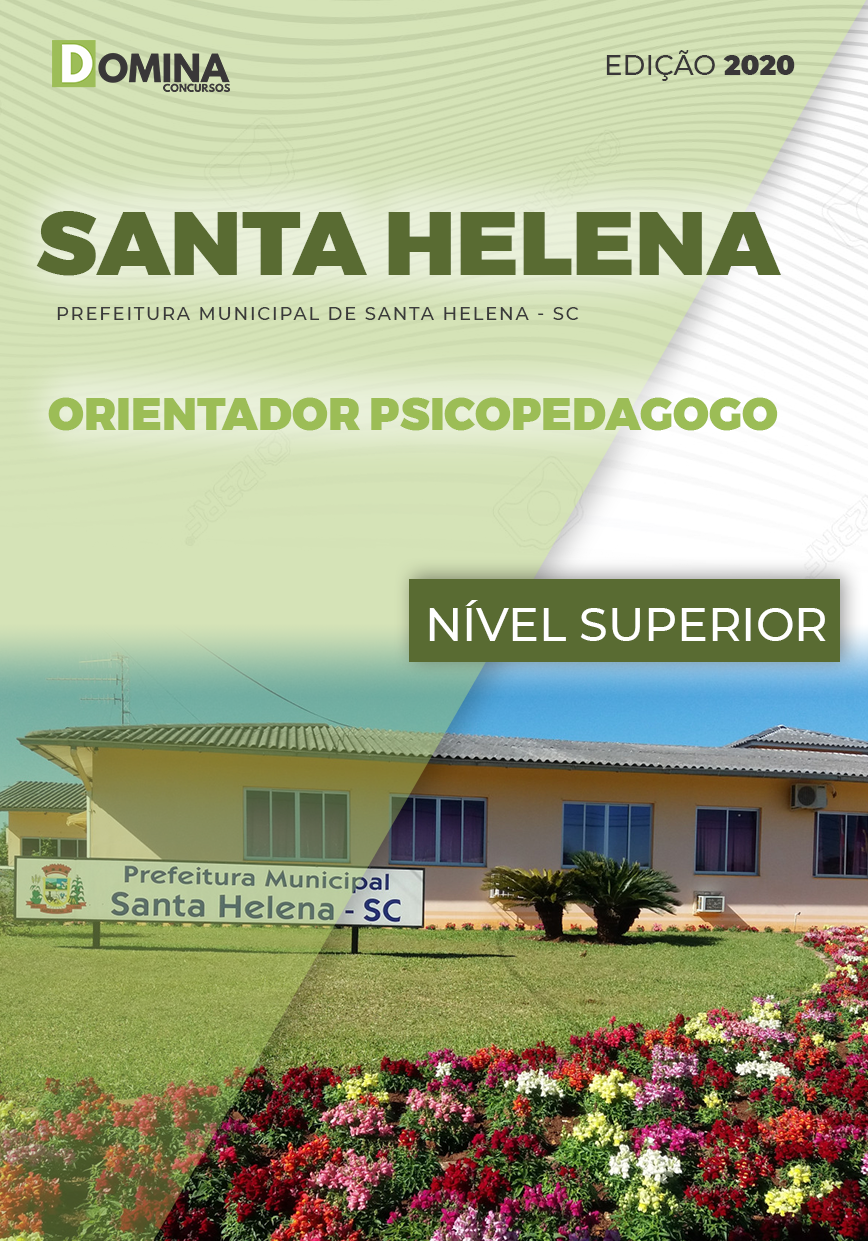 Apostila Santa Helena SC 2020 Orientador Psicopedagogo