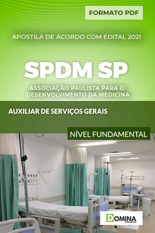 Apostila SPDM SP 2021 Auxiliar de Serviços Gerais