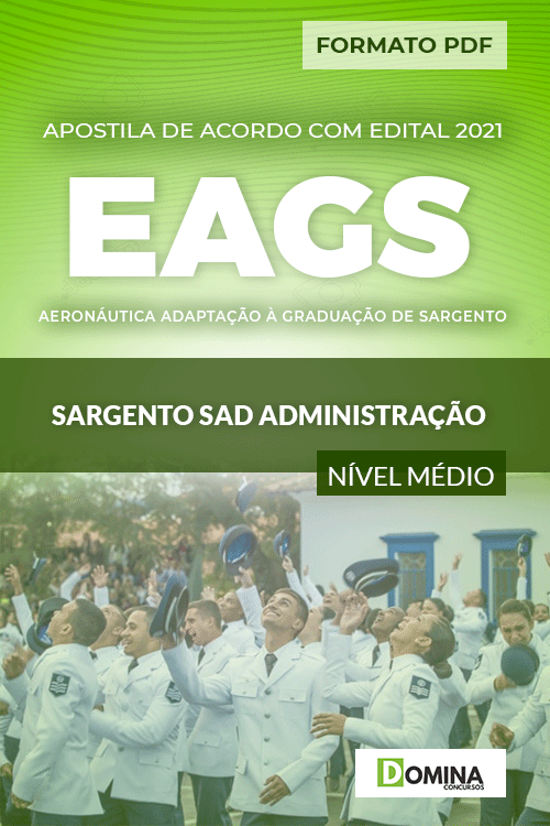 Apostila Aeronáutica EAGS 2022 Sargento SAD Administração