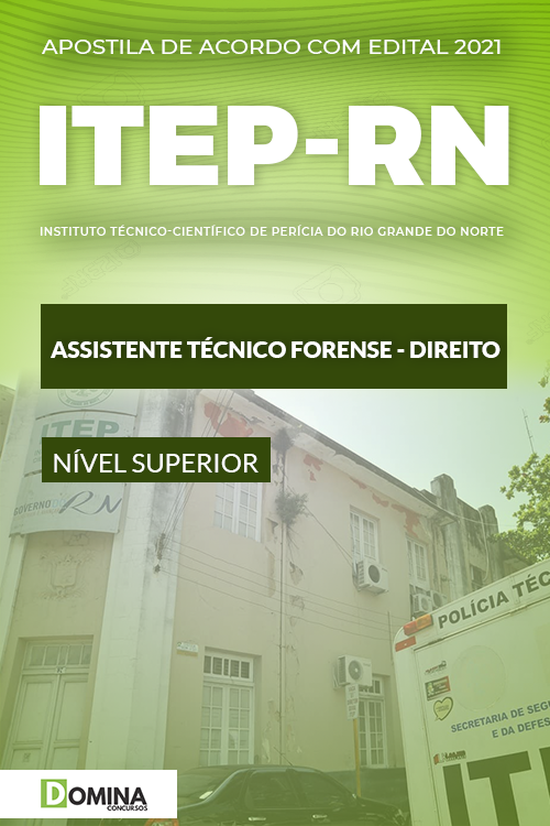 Apostila ITEP RN 2021 Assistente Técnico Forense Direito