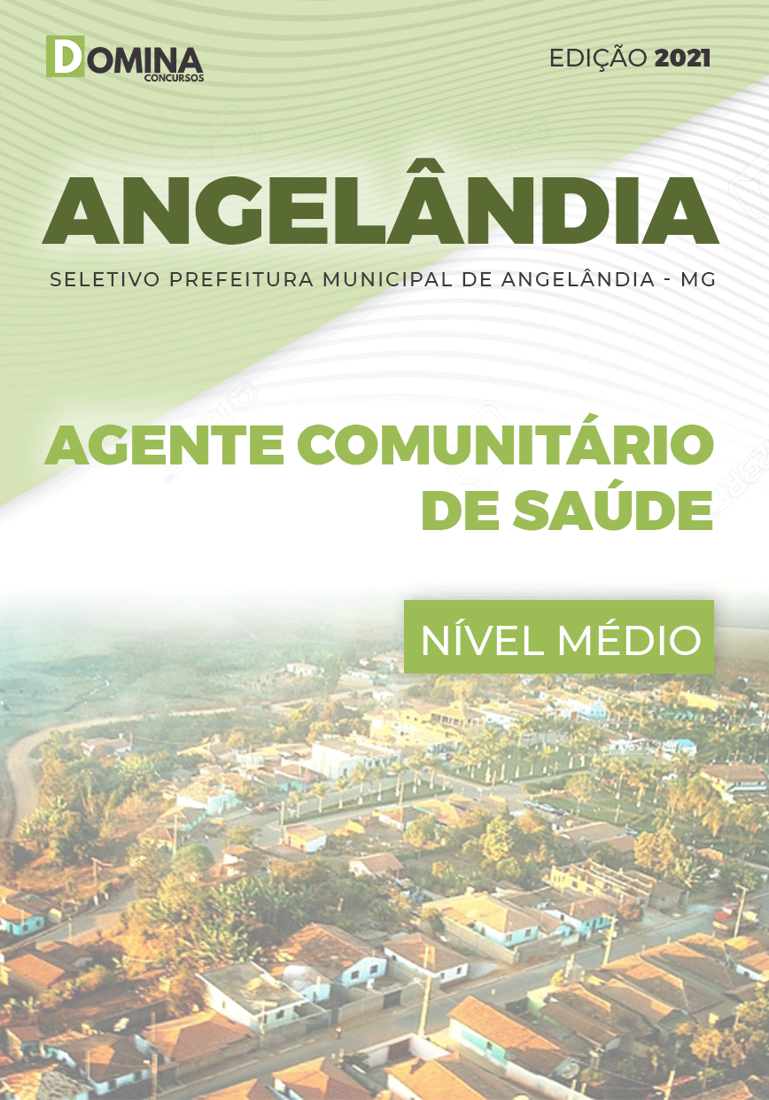 Apostila Pref Angelândia MG 2021 Agente Comunitário de Saúde