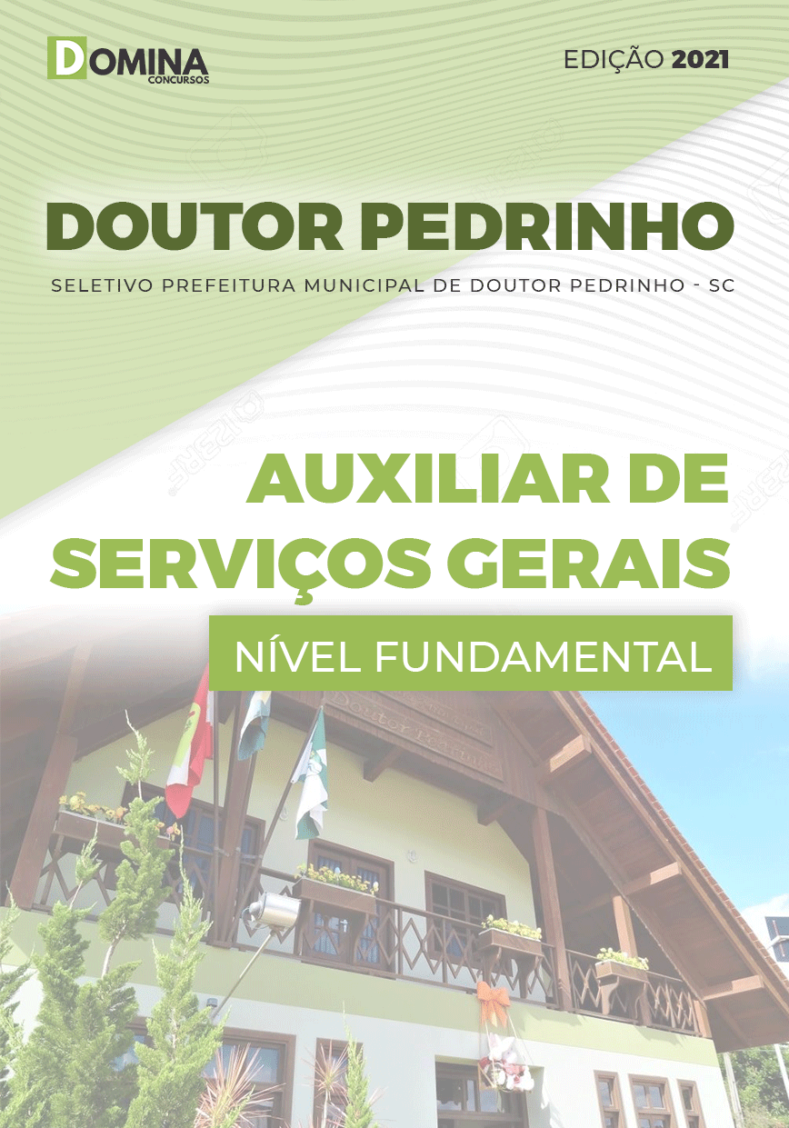 Apostila Pref Doutor Pedrinho SC 2021 Auxiliar de Serviços Gerais