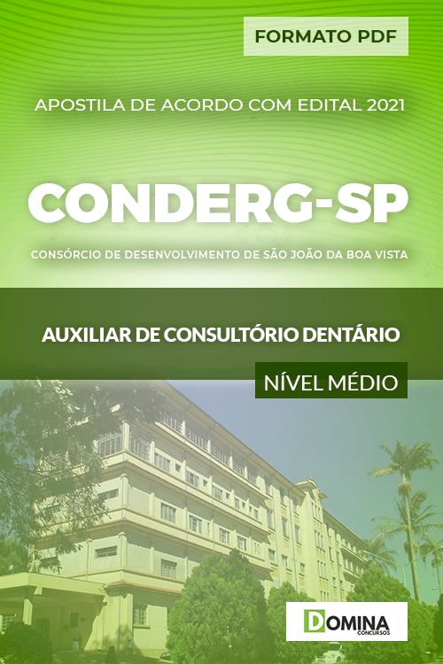 Apostila CONDERG SP 2021 Auxiliar de Consultório Dentário