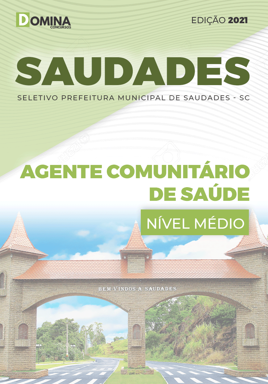 Apostila Pref Saudades SC 2021 Agente Comunitário de Saúde