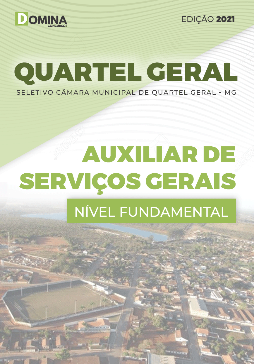 Apostila Câmara Quartel Geral MG 2021 Auxiliar de Serviços Gerais