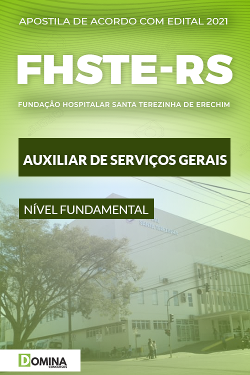 Apostila Concurso FHSTE RS 2021 Auxiliar de Serviços Gerais