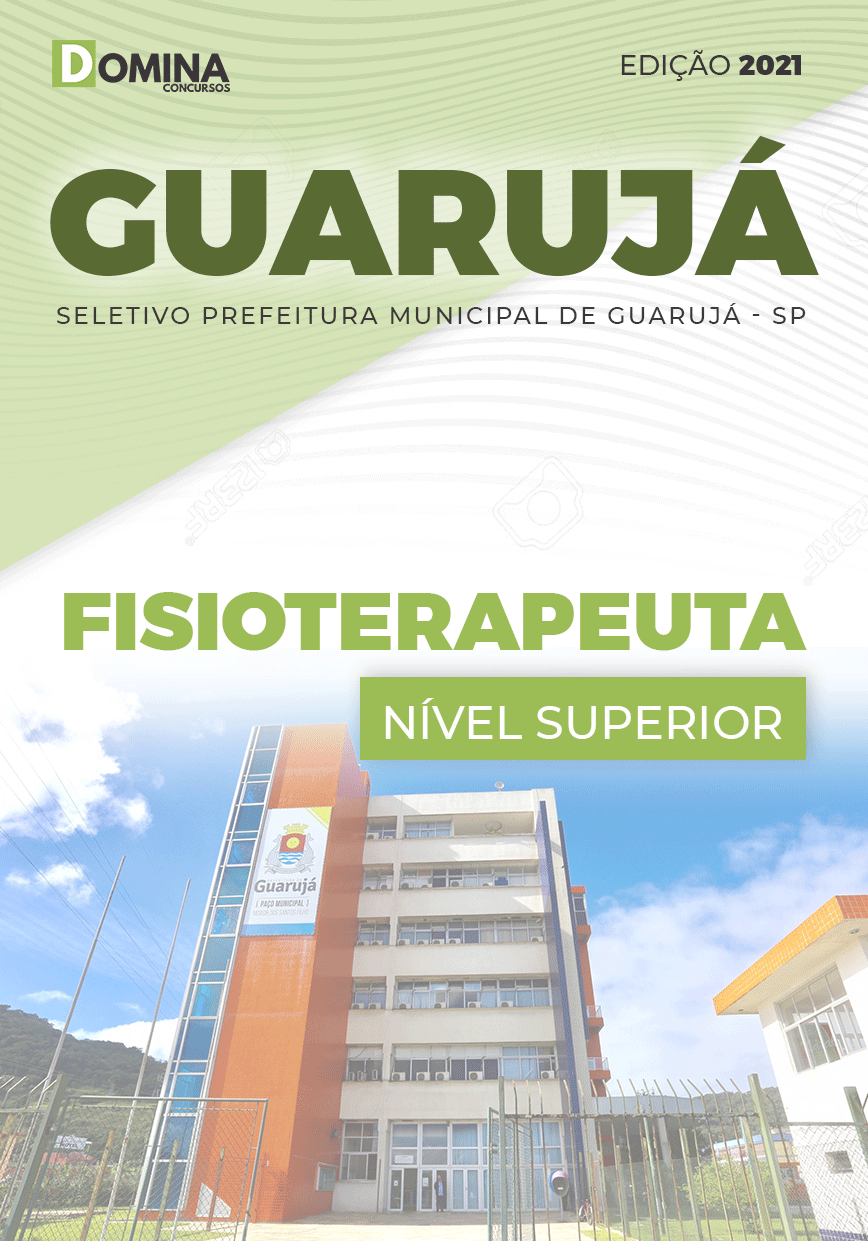 Apostila Processo Seletivo Pref Guarujá SP 2021 Fisioterapeuta