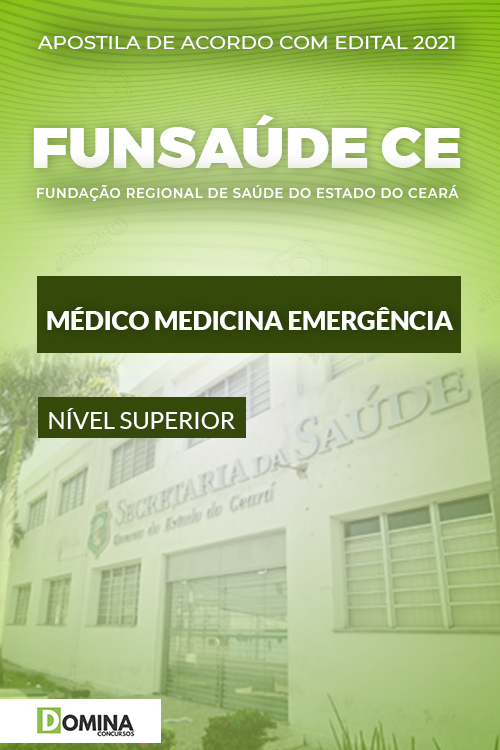 Apostila FUNSAÚDE CE 2021 Médico Medicina de Emergência