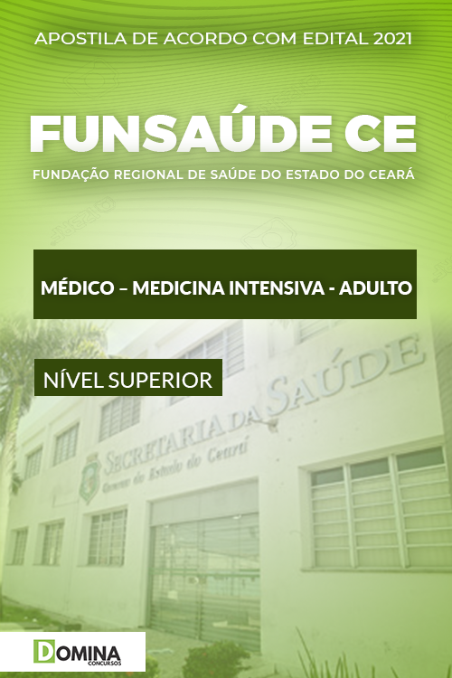 Apostila Concurso FUNSAÚDE CE 2021 Médico Medicina Intensiva