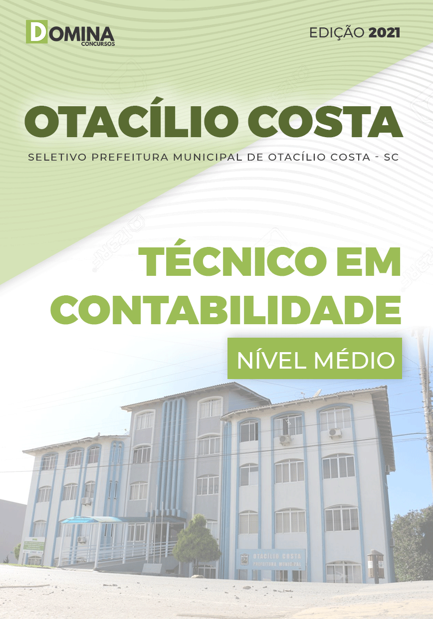 Apostila Pref Otacílio Costa SC 2021 Técnico em Contabilidade