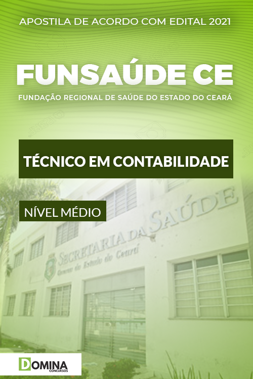 Apostila Concurso FUNSAÚDE CE 2021 Técnico em Contabilidade