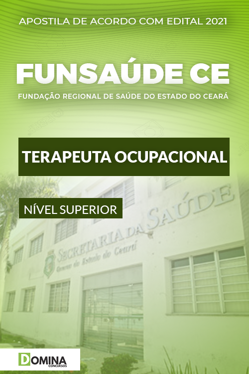 Apostila Concurso FUNSAÚDE CE 2021 Terapeuta Ocupacional