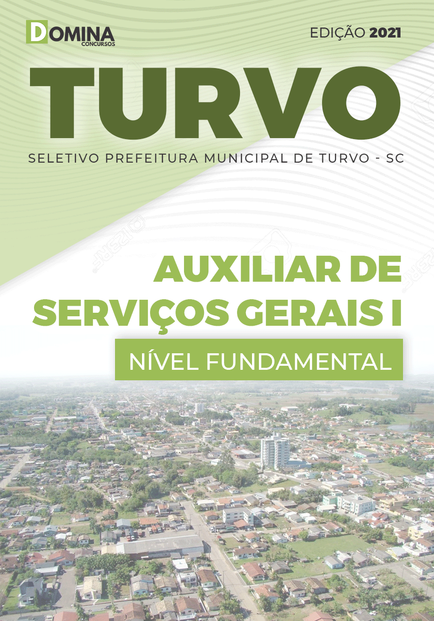 Apostila Seletivo Pref Turvo SC 2021 Auxiliar de Serviços Gerais I