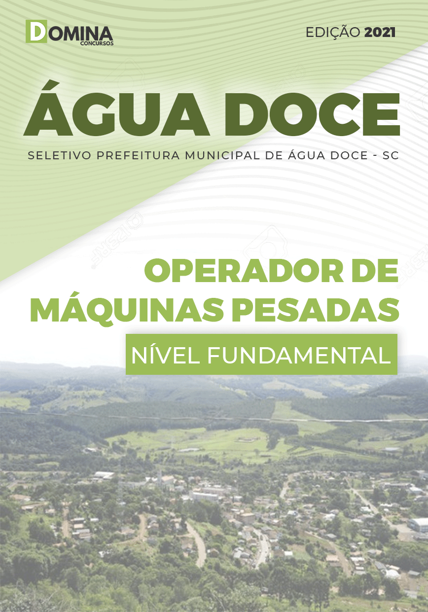 Apostila Pref Água Doce SC 2021 Operador de Máquinas Pesadas