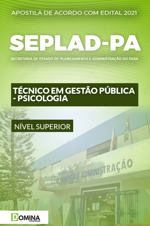 Apostila SEPLAD PA 2021 Técnico em Gestão Pública Psicologia