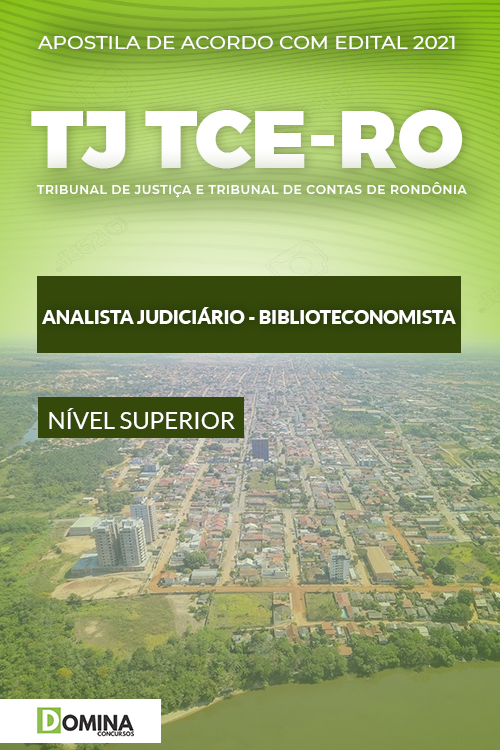 Apostila TJ TCE RO 2021 Analista Judiciário Biblioteconomista